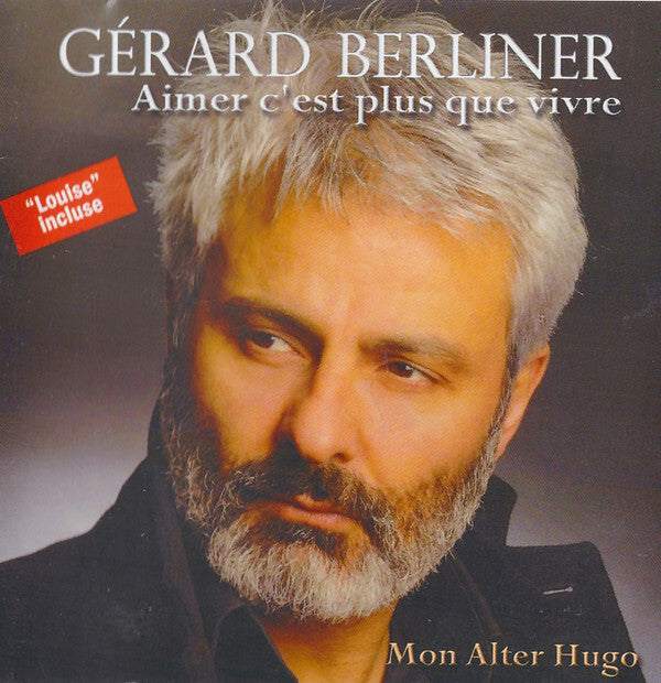 Gérard Berliner - Aimer C'est Plus Que Vivre - Gérard Berliner - CD