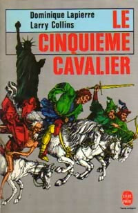 Le cinquième cavalier - Dominique Lapierre -  Le Livre de Poche - Livre