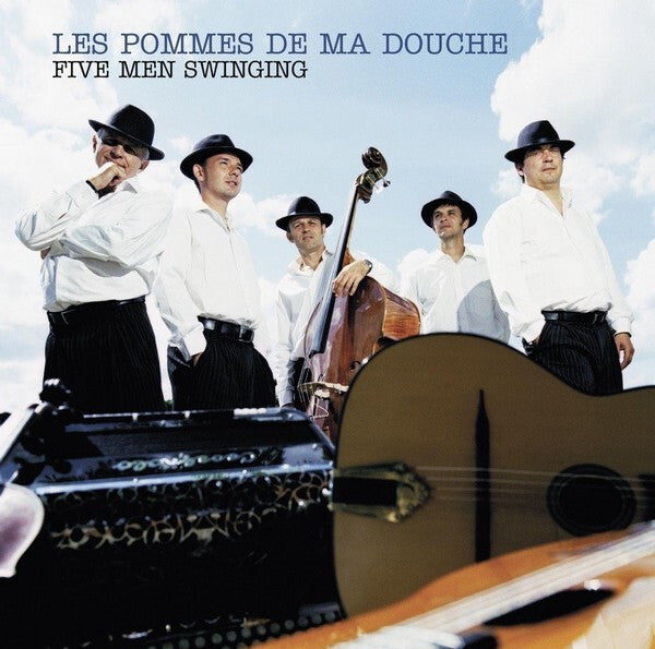 Les Pommes De Ma Douche - Five Men Swinging - Les Pommes De Ma Douche - CD