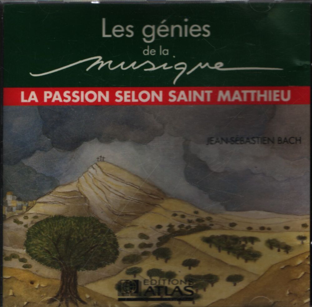 Les génies de la musique vol 31 : La passion selon Saint Matthieu - Collectif - CD