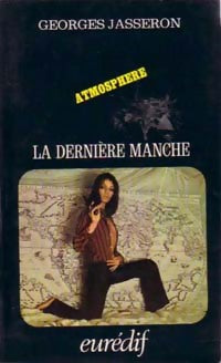 Livrenpoche : La dernière manche - Georges Jasseron - Livre