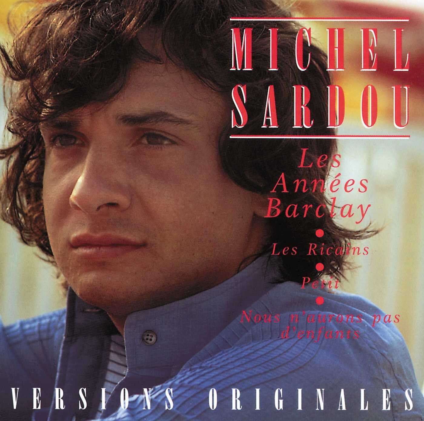 Michel Sardou-Les Annees Barclay - Sardou, Michel - CD