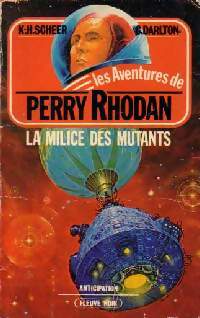 Livrenpoche : La milice des mutants - Karl Herbert Scheer, Clark Darlton - Livre