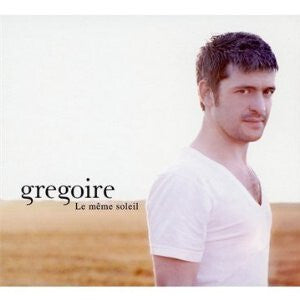 Grégoire (3) - Le Même Soleil - Grégoire (3) - CD