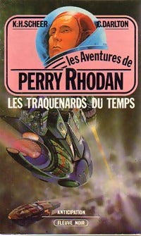 Les traquenards du temps - Karl Herbert Scheer, Clark Darlton - Livre
