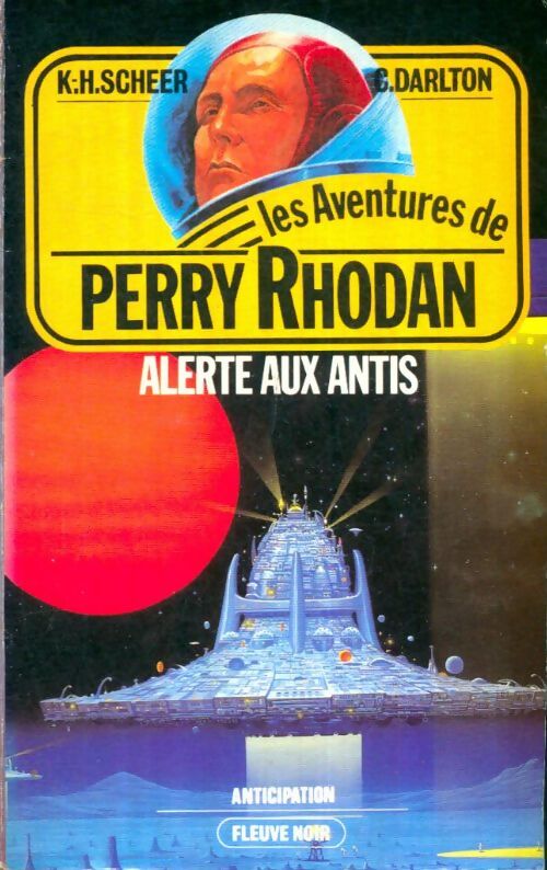 Livrenpoche : Alerte aux Antis - Clark Darlton - Livre