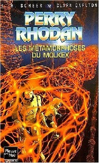 Livrenpoche : La métamorphose du Molkex - Karl Herbert Scheer, Clark Darlton - Livre
