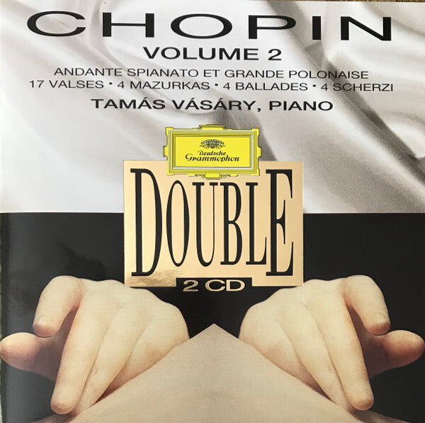 Chopin*, Tamás Vásáry - Volume 2, Andante Spianato Et Grande Polonaise ? 17 Valses ? 4 Mazurkas ? 4 Ballades ? 4 Scherzi - Chopin, Tamás Vásáry - CD