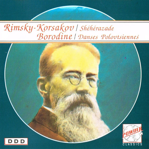 Rimsky-Korsakov* / Borodine* - Shéhérazade / Danses Polovtsiennes - Rimsky-Korsakov, Borodine - CD