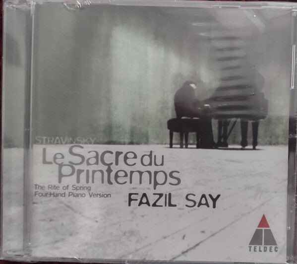 Stravinsky*, Faz?l Say - Le Sacre Du Printemps = The Rite Of Spring (Four-Hand Piano Version) - Stravinsky, Faz?l Say - CD