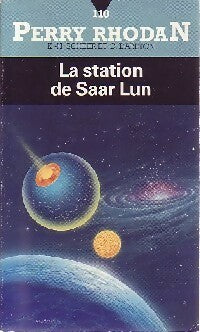La station de Saar Lun - Karl Herbert Scheer, Clark Darlton - Livre