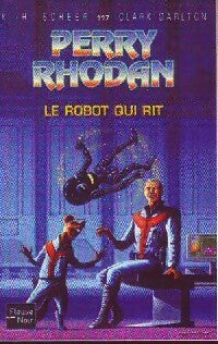 Livrenpoche : Le robot qui rit - Karl Herbert Scheer, Clark Darlton - Livre