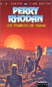 Les temples de Tarak - Karl Herbert Scheer, Clark Darlton - Livre