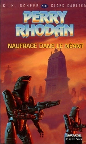Naufrage dans le néant - Clark Darlton - Livre