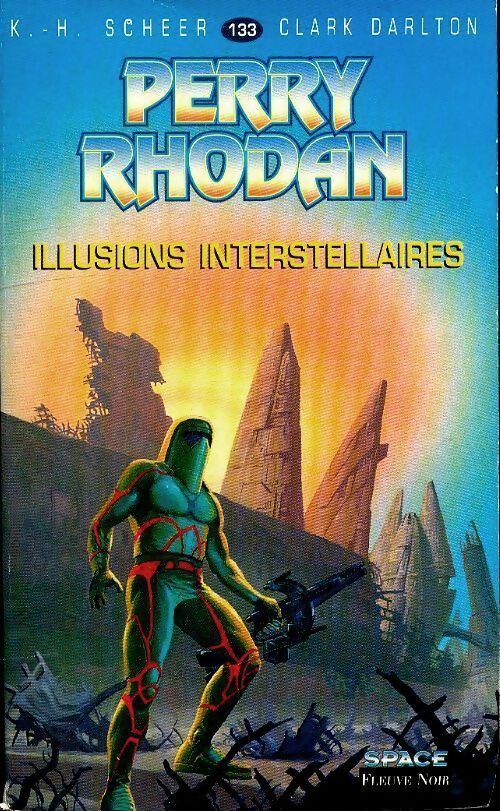 Illusions interstellaires - Clark Darlton - Livre