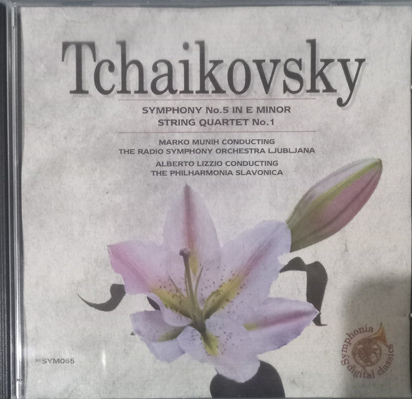 Tchaikowsky*, Marko Munih Conducting The Radio Symphony Orchestra Ljubljana* / Alberto Lizzio Conducting The Philharmonia Slavonica* - Symphony N°. 5 In E Minor - String Quartet N°. 1 - Tchaikowsky, Marko Munih Conducting The Radio Symphony Orchestra Ljubljana, Alberto Lizzio Conducting The Philharmonia Slavonica - CD