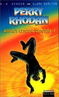 Assaut contre danger - Karl Herbert Scheer, Clark Darlton - Livre