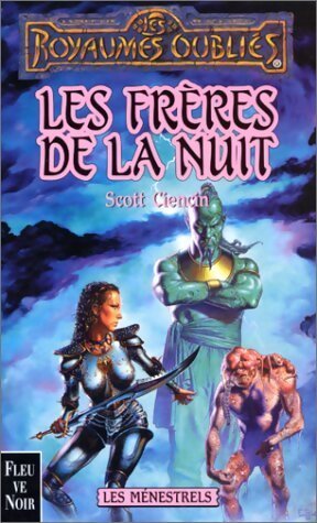 Livrenpoche : Les ménestrels Tome I : Les frères de la nuit - Scott Ciencin - Livre