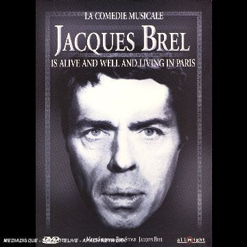 Jacques Brel is alive and well and living in Paris (la comédie musicale) - XXX - DVD