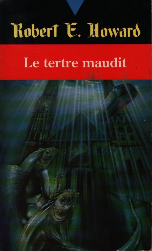 Le tertre maudit - Robert Ewing Howard - Livre