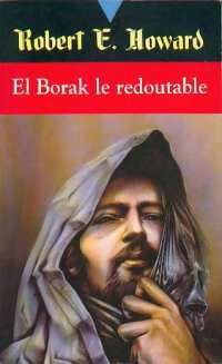 Livrenpoche : El Borak le redoutable - Robert Ewing Howard - Livre