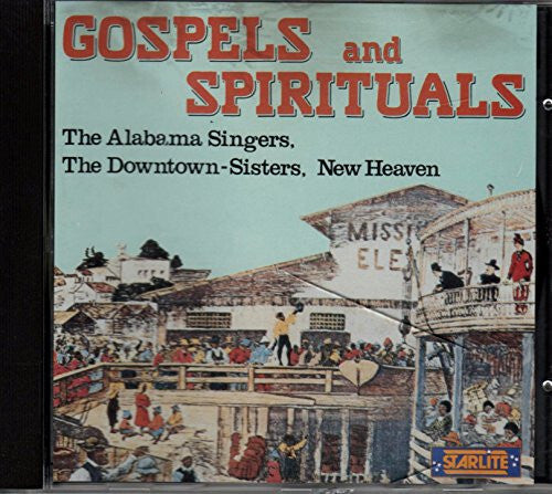 The Alabama Singers / The Downtown-Sister New Heaven* - Gospels And Spirituals - The Alabama Singers, The Downtown-Sister New Heaven - CD