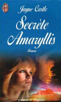 Livrenpoche : Secrète Amaryllis - Jayne Castle - Livre