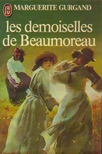 Livrenpoche : Les demoiselles de Beaumoreau - Marguerite Gurgand - Livre