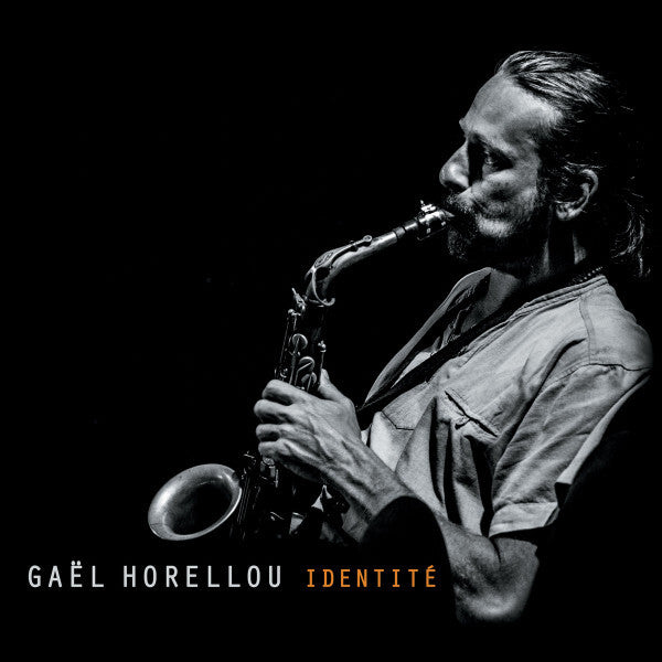 Gaël Horellou - Identité - Gaël Horellou - CD