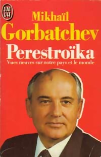 Perestroïka - Mikhaïl Gorbatchev -  J'ai Lu - Livre
