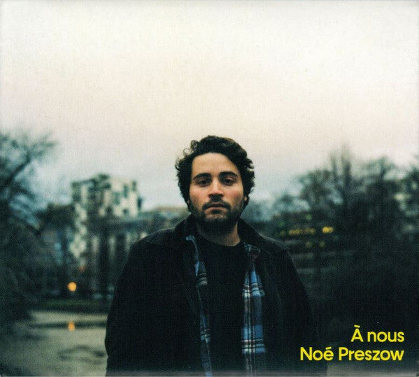 Noé Preszow - À Nous - Noé Preszow - CD