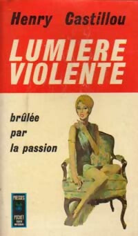 Livrenpoche : Lumière violente - Henry Castillou - Livre