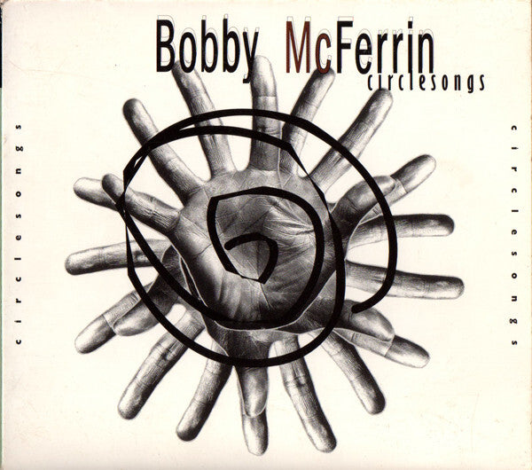 Bobby McFerrin - Circlesongs - Bobby McFerrin - CD