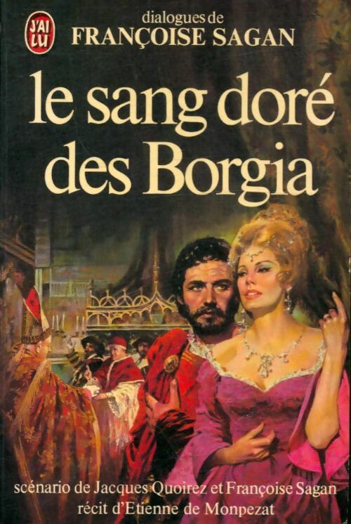 Livrenpoche : Le sang doré des Borgia - Françoise Sagan - Livre