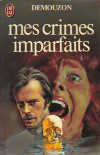 Livrenpoche : Mes crimes imparfaits - Alain Demouzon - Livre