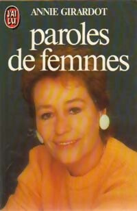 Livrenpoche : Paroles de femmes - Annie Girardot - Livre