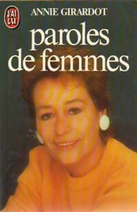 Paroles de femmes - Annie Girardot -  J'ai Lu - Livre