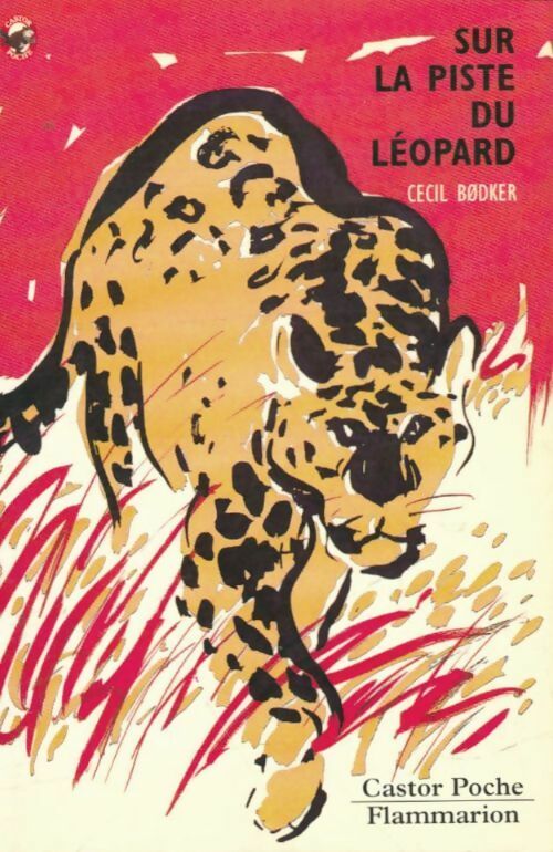 Livrenpoche : Sur la piste du léopard - Cecil Bodker - Livre