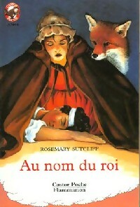 Livrenpoche : Au nom du roi - Rosemary Sutcliff - Livre