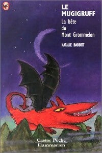 Livrenpoche : Le Mugigruff la bête du Mont Grommelon - Natalie Babbitt - Livre