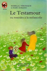 Livrenpoche : Le testamour - Marc Soriano - Livre