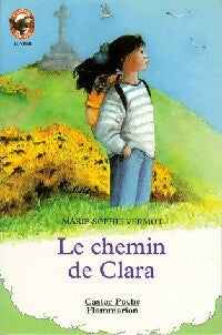Livrenpoche : Le chemin de Clara - Marie-Sophie Vermot - Livre