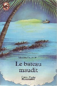 Livrenpoche : Le bateau maudit - Gérard Guillet - Livre