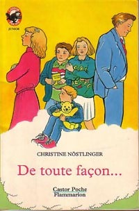 Livrenpoche : De toute façon... - Christine Nöstlinger - Livre
