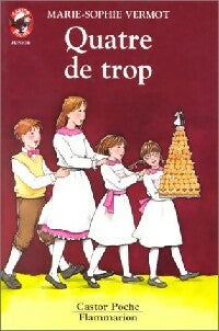 Quatre de trop - Marie-Sophie Vermot -  Castor Poche - Livre