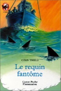 Livrenpoche : Le requin fantôme - Colin Thiele - Livre