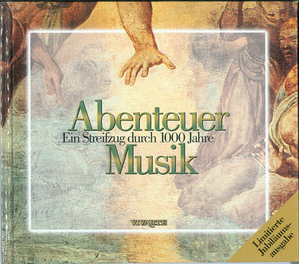 Collectif - Abenteuer Musik - Ein Streifzug Durch 1000 Jahre - Collectif - CD