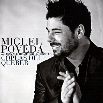 Miguel Poveda Con Joan Albert Amargos & Chicuelo* - Coplas Del Querer - Miguel Poveda Con Joan Albert Amargos & Chicuelo - CD