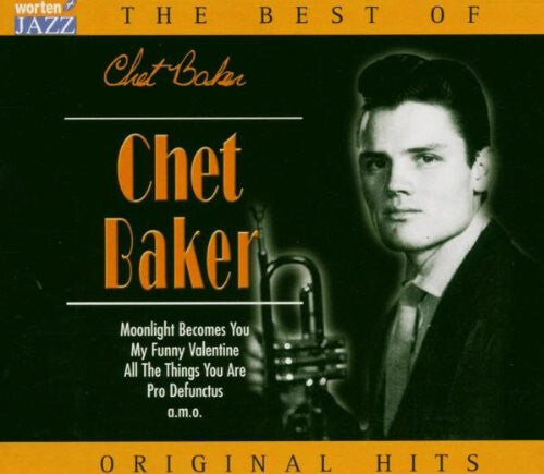 Chet Baker - The Best Of Chet Baker - Chet Baker - CD