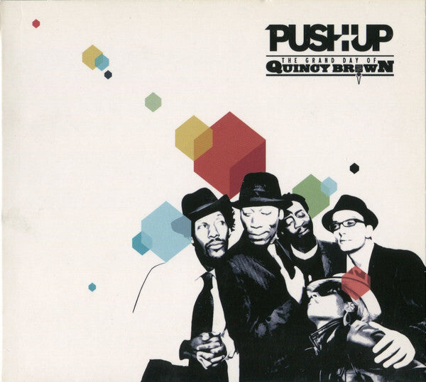 Push Up* - The Grand Day Of Quincy Brown - Push Up - CD